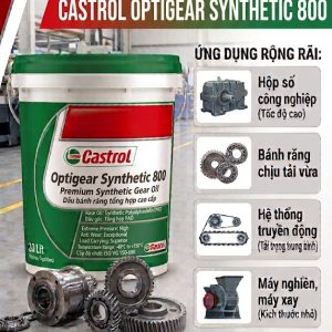 Hàng chính hãng – tư vấn kỹ thuật 1:1 Xuất VAT đầy đủ – giao toàn quốc Castrol Optigear Synthetic 800
